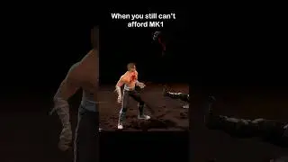 When You Still Can't Afford Mortal Kombat 1 #shorts #mortalkombat