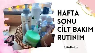 Birlikte Hafta Sonu Bakım Rutini Yapıyoruz 🎀 Neden 3 Farklı Tonik Kullandım? 