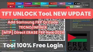 TFT Unlock Tool New Update | Add TECNO/INFINIX MTP Mode Direct ERASE FRP New 2024