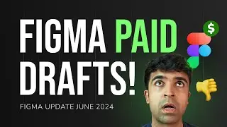 Черновики Figma теперь платные?! &mdash; Всё, что вам нужно знать &mdash; Обновление Figma