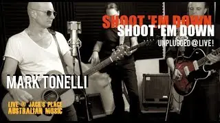 Shoot 'Em Down by Mark Tonelli LIVE at Jack's Place Australian Music
