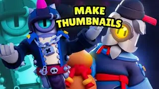 Make Awesome Brawl Stars thumbnail || Tutorial