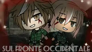 ●«SUL FRONTE OCCIDENTALE»● GLMM ITA (ORIGINAL)