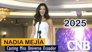 Casting de Nadia Mejía | Rumbo al Miss Universo Ecuador 2025