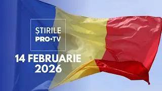 Știrile PRO TV - 14 Februarie 2026 | Rom&acirc;nia &icirc;și menține ratingul de țară