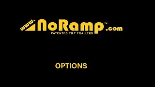 NO RAMP Trailer - Options