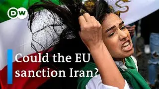 Iran cracks down on protesters, EU considers sanctions | DW News