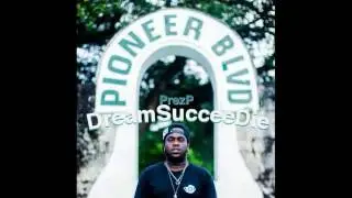 Prez P ft Faerrari - Dreamers