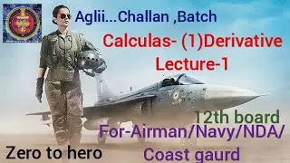 (Zero to Hero)Calculas-Derivative,lecture-1,basic concepts Formula(For-Airforce,NDA,Navy,11th &12th)