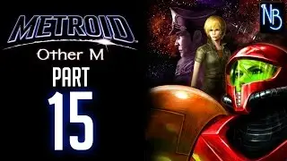 Metroid Other M Walkthrough Part 15 No Commentary (Wii)