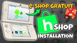 Comment installer hShop sur 3DS/2DS (e-shop gratuit) Facile et rapide !