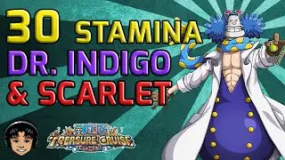 Walkthrough for Dr. Indigo & Scarlet 30 Stamina [One Piece Treasure Cruise]