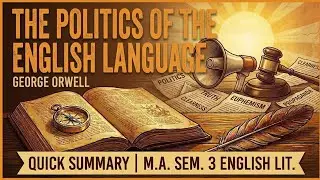 The Politics of the English Language - George Orwell | MGSU M.A. Sem. 3 English Literature