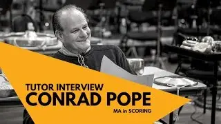 Meet the Tutors - Conrad Pope / MA in Scoring | Pulse College