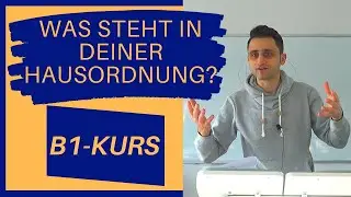 B1-Kurs #4: Was ist eine Hausordnung?