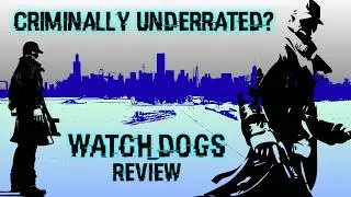 Криминально недооценён? | Обзор Watch Dogs