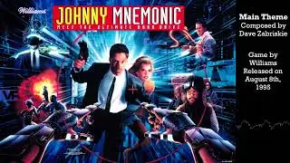 Main Theme - Johnny Mnemonic (pinball music)