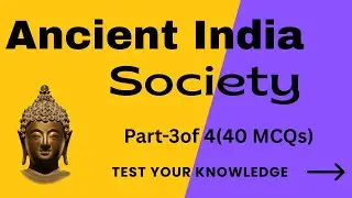 MCQs on Ancient Indian History -Society (Part-3) #generalstudies  #historygk #indianhistory