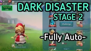 Lords mobile limited challenge dark disaster stage 2 (Witch Doll) Fully Auto  2022