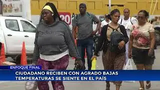 Ciudadanos reciben con agrado bajas temperaturas que se sienten en el país