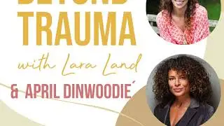 Beyond Trauma Podcast | The Complexities of Adoption and the Trauma of Separation | April Dinwoodie