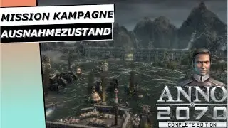 Anno 2070 Mission Der Ausnahmezustand