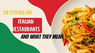12 Types of Italian Restaurants and what they mean