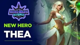 THEA | New Hero | Hero Wars: Alliance 