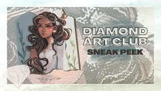 Diamond Art Club Sneak Peek - 