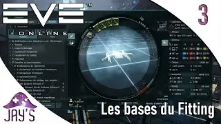 Les bases du fitting de vaisseaux : éviter les erreurs - EVE Guides - Ép. 3