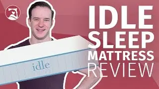 IDLE Sleep Hybrid Mattress Review - Could It Be The Ideal Hybrid Mattress For You???