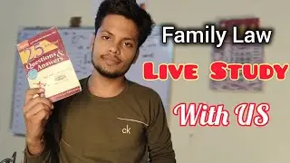 Family Law || Study with US || Legal Sahayak Siksha is live