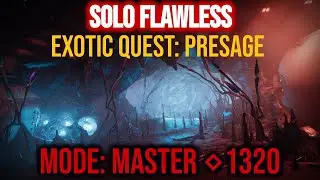 Solo Flawless - Exotic Quest: Presage (Master ◇1320)