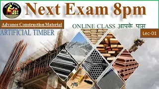 ||U-01.2|| Lecture-01 || Advance Construction Material || Artificial Timber || Advance Construction