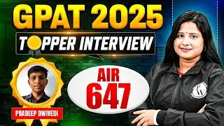 GPAT Topper Interview 2025 | Congratulations Pradeep Dwivedi For AIR 647 | GPAT 2025 Success Story!