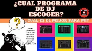 ¿Cual Programa De DJ Escoger?