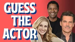 Guess the Actor Picture Quiz | Test Your Movie Knowledge (50 Questions)