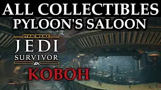 KOBOH - PYLOON'S SALOON - ALL COLLECTIBLES | STAR WARS JEDI SURVIVOR