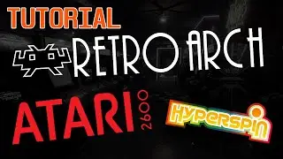TUTORIAL #007 - Como configurar o Retroarch para rodar Atari 2600 e inclusão no Hyperspin