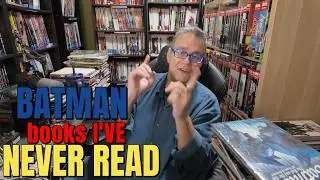 Batman Books I&rsquo;ve NEVER Read (Yes&hellip; Really)