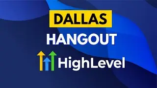 HighLevel Dallas Hangout 2026 | Live Community Meetup in Plano