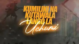 KUMILIKI NA KUTAWALA LANGO LA UCHUMI