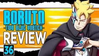 🚨🚨Borushiki UNLEASHED & Sarada CAPTURED - Boruto Two Blue Vortex Chapter 36 Review!