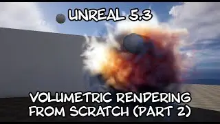 Unreal 5.3 - Making a volumetric ray marching shader from scratch (part 2)