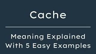Cache Meaning in English With 5 Example Sentences, Cache Meaning in English