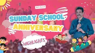 Sunday School Anniversary 2025 - Highlights | JDM Church