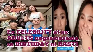 Ex CELEBRITY at ex ADULTS nagsamasama  sa BIRTHDAY ni BASTI