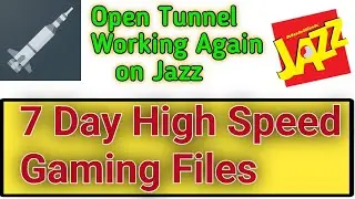 Jazz Free Internet | Open Tunnel 7 Day Fresh Gaming Files | Wamfy tech