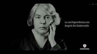 150 anni con Grazia - episodio 7 la corrispondenza con Angelo De Gubernatis