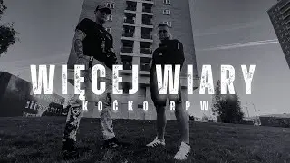 Koćko RPW - Więcej wiary ( Prod. Sokollo)